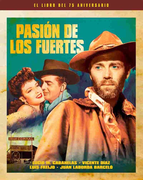 PASION DE LOS FUERTES. EL LIBRO DEL 75 ANIVERSARIO