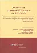 AVANCES EN MATEMATICA DISCRETA EN ANDALUCIA. V ENCUENTRO ANDALUZ DE MATEMÁTICA DISCRETA