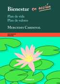 BIENESTAR EN ACCION. PLAN DE VIDA, PLAN DE VALORES