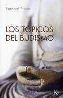 LOS TOPICOS DEL BUDISMO