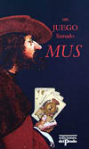 UN JUEGO LLAMADO MUS