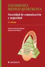 (2º) ENFERMERIA MEDICO-QUIRURGICA: NECESIDAD DE COMUNICACION Y SEGURID