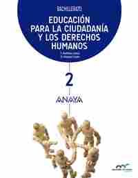 2º. BACH EDUCACION PARA LA CIUDADANIA Y LOS DERECHOS HUMANOS