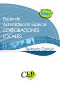 TEMARIO COMUN. ESCALA DE ADMINISTRACION ESPECIAL CORPORACIONES LOCALES