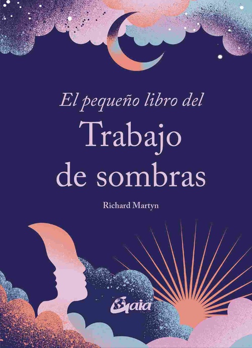 EL PEQUEÑO LIBRO DEL TRABAJO DE SOMBRAS *