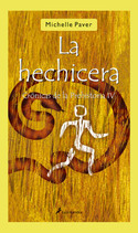 HECHICERA, LA. CRONICAS DE LA PREHISTORIA