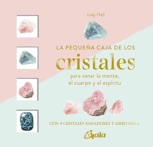 LA PEQUEÑA CAJA DE LOS CRISTALES PARA SANAR LA MENTE, EL CUERPO Y EL ESPÍRITU. CON 4 CRISTALES SANAD