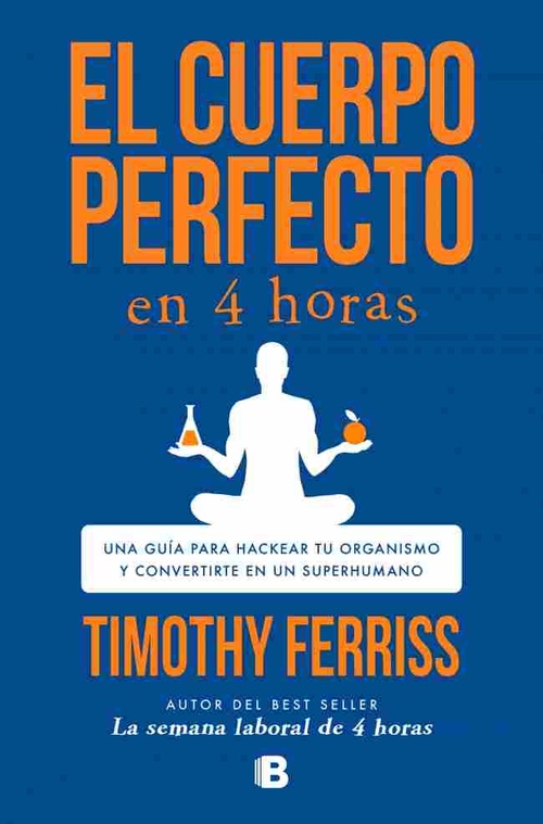 EL CUERPO PERFECTO EN 4 HORAS.