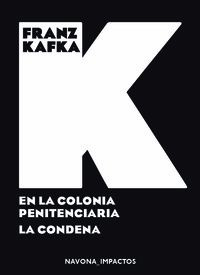 EN LA COLONIA PENITENCIARIA. LA CONDENA