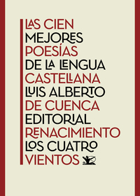LAS CIEN MEJORES POESIAS DE LA LENGUA CASTELLANA