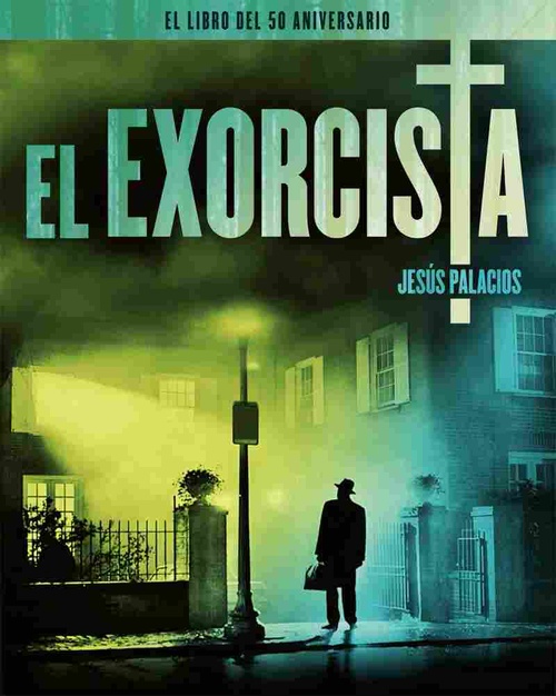EL EXORCISTA. EL LIBRO DEL 50 ANIVERSARIO.