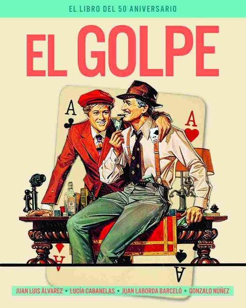 EL GOLPE. EL LIBRO DEL 50 ANIVERSARIO.