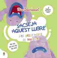 FES PESSIGOLLES AL MONSTRE (SACCEJA AQUEST LLIBRE)