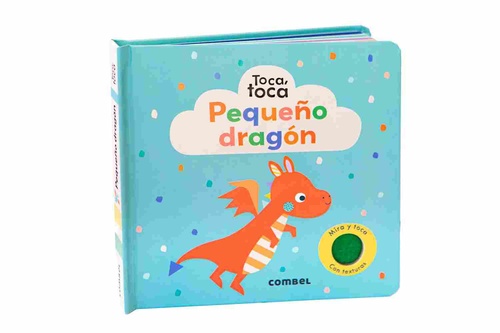 PEQUEÑO DRAGÓN. TOCA, TOCA