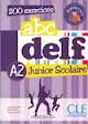 A2. ABC DELF JUNIOR SCOLAIRE. 200 EXERCICES (+ CD)