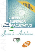 TEST COMUN. CUERPO SUPERIOR FACULTATIVO. JUNTA DE ANDALUCIA