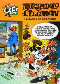 BANDA DE LOS GUIRIS, LA MORTADELO Y FILEMON