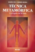 TECNICA METAMORFICA. UN  REGALO DE LA VIDA