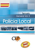 II. TEMARIO GENERAL. POLICIA LOCAL. 2007