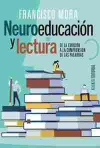 NEUROEDUCACIÓN Y LECTURA, DE LA EMOCIÓN A LA COMPRENSIÓN DE LAS PALABRAS