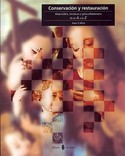 CONSERVACION Y RESTAURACION. MATERIALES, TECNICAS Y PROCEDIMIENTOS