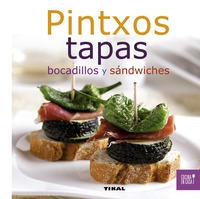 PINTXOS, TAPAS, BOCADILLOS Y SÁNDWICHES.
