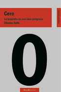 LA BIOGRAFÍA DE UNA IDEA PELIGROSA