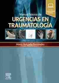 MANUAL BÁSICO DE URGENCIAS EN TRAUMATOLOGÍA