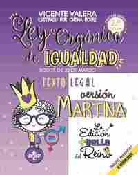 LEY ORGÁNICA DE IGUALDAD. VERSIÓN MARTINA. 3/2007, DE 22 DE MARZO. TEXTO LEGAL. INCLUYE AUDIOS Y PRE