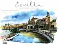 SEVILLA. ACUARELAS DE VIAJE