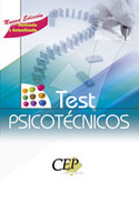 TEST PSICOTECNICOS. NUEVA EDICION ACTUALIZADA Y REVISADA. 2007
