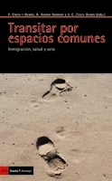 TRANSITAR POR ESPACIOS COMUNES: INMIGRACION, SALUD Y OCIO