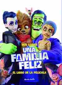 UNA FAMILIA FELIZ. EL LIBRO DE LA PELICULA