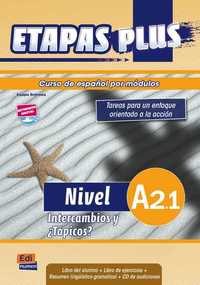 ETAPAS PLUS. NIVEL A2.1. ALUMNO. CURSO DE ESPAÑOL POR MODULOS