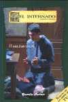 7. OCHO MILIMETROS. EL INTERNADO