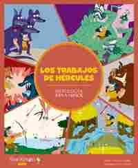 LOS TRABAJOS DE HERCULES. MITOLOGÍA PARA NIÑOS