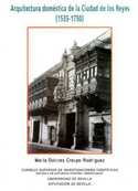 ARQUITECTURA DOMESTICA DE LA CIUDAD DE LOS REYES ( 1535 - 1750 )