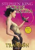 3. LA TORRE OSCURA: TRAICION