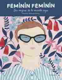 FÉMININ FÉMININ. LAS MUJERES DE LA NOUVELLE VAGUE