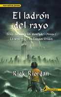 1. EL LADRON DEL RAYO. PERCY JACKSON Y LOS DIOSES DEL OLIMPO