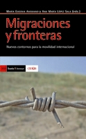 MIGRACIONES Y FRONTERAS. NUEVOS CONTORNOS PARA MOVILIDAD INTERNACIONAL