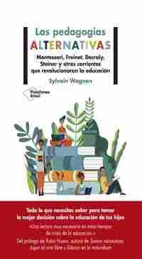 LAS PEDAGOGÍAS ALTERNATIVAS.