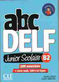 ABC DELF JUNIOR  SCOLAIRE B2