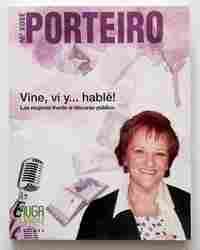 VINE, VI Y... HABLE!