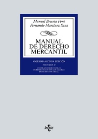 MANUAL DE DERECHO MERCANTIL II. CONTRATOS MERCANTILES. TÍTULOS-VALORES. DERECHO CONCURSAL