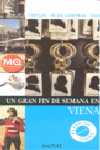 VIENA. UN GRAN FIN DE SEMANA EN