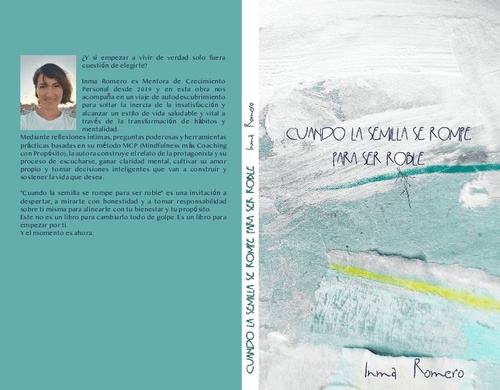 CUANDO LA SEMILLA SE ROMPE PARA SER ROBLE