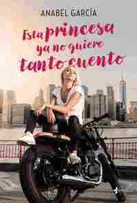 ESTA PRINCESA YA NO QUIERE TANTO CUENTO
