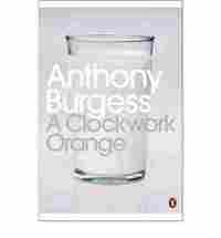 A CLOCKWORK ORANGE