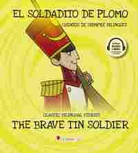 EL SOLDADITO DE PLOMO / THE BRAVE TIN SOLDIER